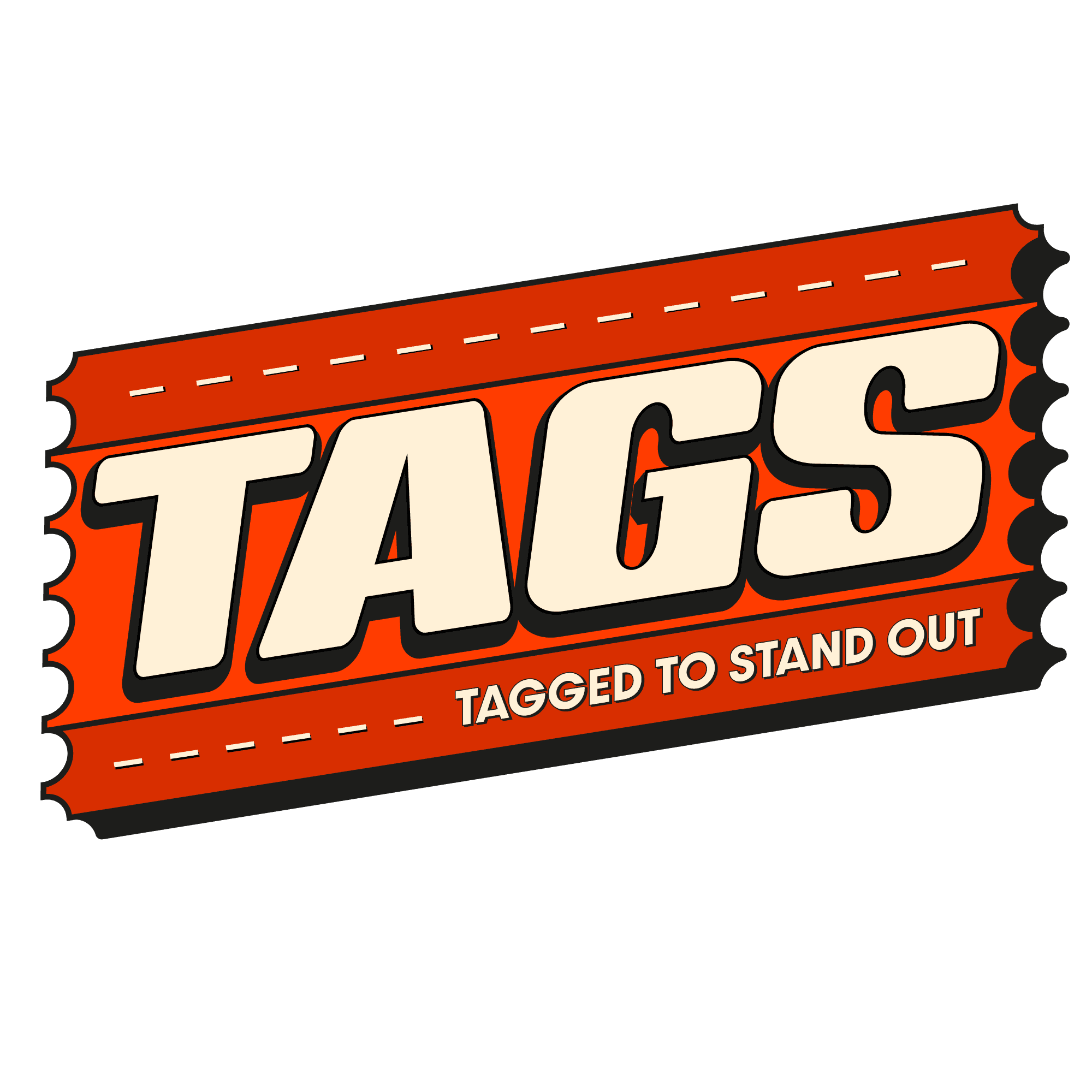 TAGS — Tagged to stand out